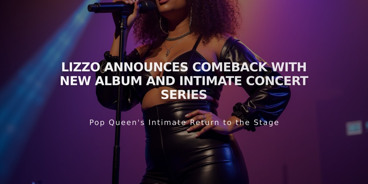 Lizzo Announces Comeback with New Album and Intimate Concert Series