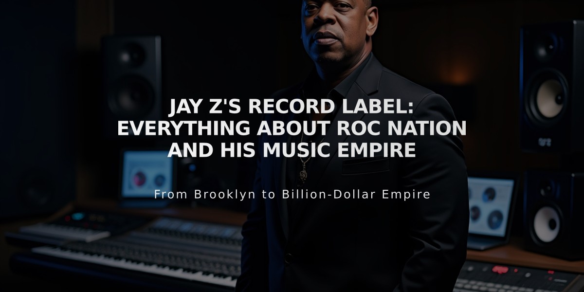 Jay Z's Record Label: Everything About Roc Nation and His Music Empire