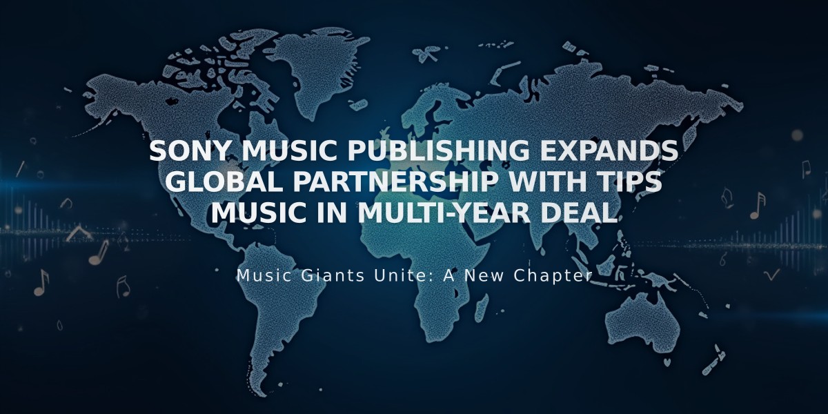 Sony Music Publishing Expands Global Partnership with TIPS Music in Multi-Year Deal