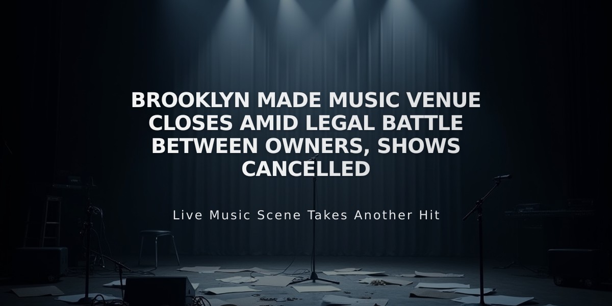 Brooklyn Made Music Venue Closes Amid Legal Battle Between Owners, Shows Cancelled