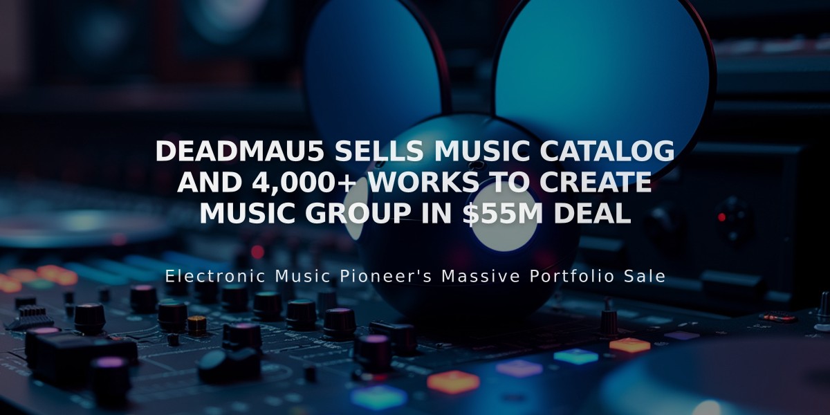 Deadmau5 Sells Music Catalog and 4,000+ Works to Create Music Group in $55M Deal