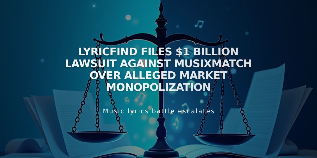 LyricFind Files $1 Billion Lawsuit Against Musixmatch Over Alleged Market Monopolization