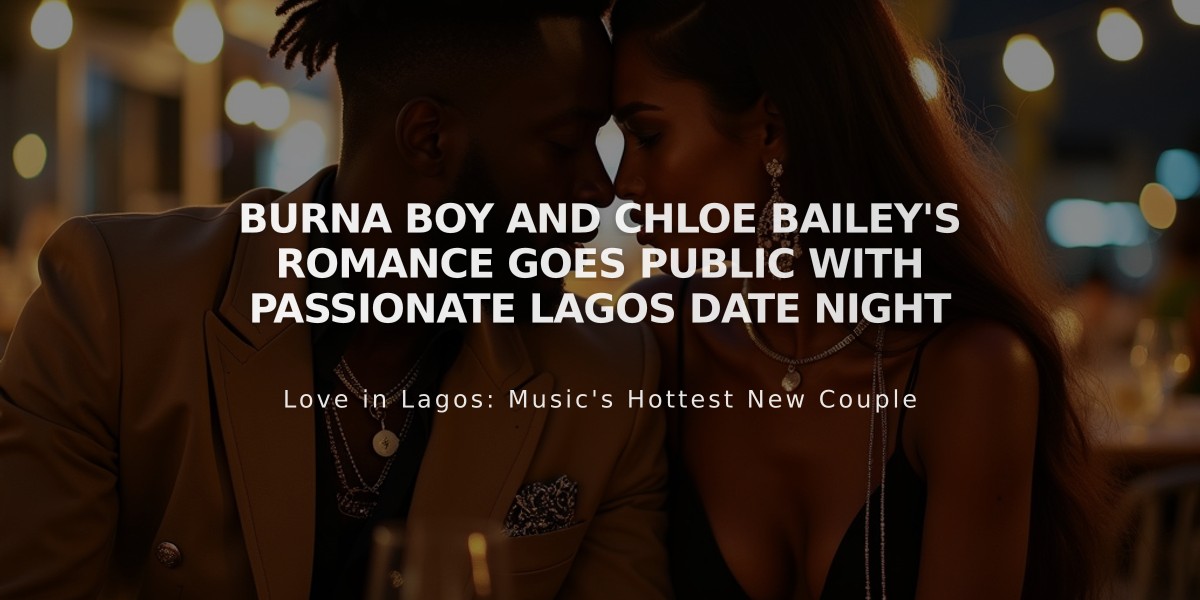 Burna Boy and Chloe Bailey's Romance Goes Public with Passionate Lagos Date Night